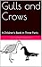 Gulls and Crows: A Children...