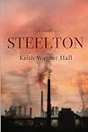 STEELTON A Novel