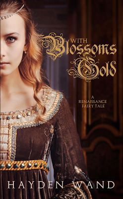 With Blossoms Gold (Fairytale Novellas, #1)