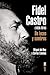 Fidel Castro: De luces y sombras (Spanish Edition)