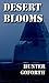 Desert Blooms (Roger Hammond Book 4)