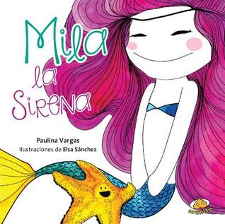 Mila la sirena (Spanish Edition)
