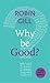Why be Good?