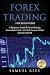 Forex Trading: For Beginner...