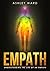 Empath: Understanding the Life Of An Empath