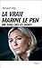 La vraie Marine Le Pen (Hors collection) (French Edition)