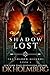 Shadow Lost (The Shadow Accords #4)