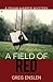 A Field of Red (Frank Harper Mysteries, #1)