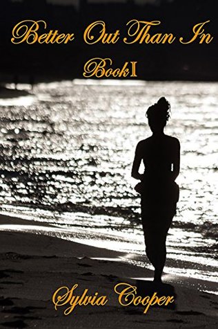 Better Out than In (Kindle Edition)