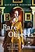 Rare Objects by Kathleen Tessaro Rare Objects by Kathleen Tessaro