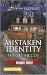 Mistaken Identity by Shirlee McCoy
