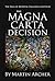 The Magna Carta Decision by Martin Archer