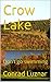 Crow Lake: Problems at the Lake
