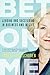 Bet On Me: Leading and Succeeding in Business and in Life
