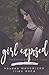Girl Exposed (Redwoods, #2)