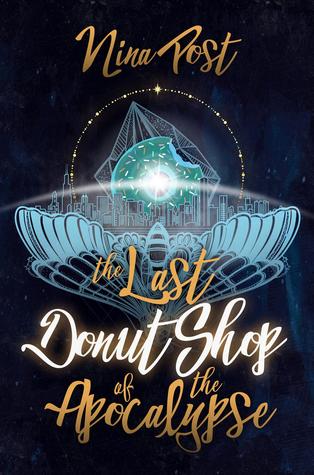 The Last Donut Shop of the Apocalypse (Kelly Driscoll #2)