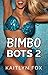Bimbo Bots 2