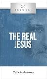 20 Answers- The Real Jesus by Trent Horn