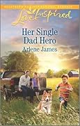 Her Single Dad Hero