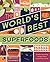 The World's Best Superfoods