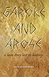 Garoke and Arose by Duncan Alexander Maclean