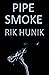 Pipe Smoke