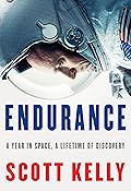 Endurance: A Year in Space, A Lifetime of Discovery