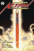 Superman – Action Comics, Volume 9: Last Rites