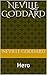 Neville Goddard: Hero