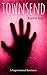 TOWNSEND: A Supernatural Romance