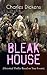 BLEAK HOUSE by Charles Dickens