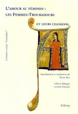 L'amour au féminin : Les femmes-troubadours