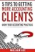 Get More Clients: 5 Tips to...