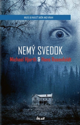 Nemý svedok (Sebastian Bergman: Policajný psychológ, #4)