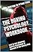 The Boxing Psychology Workbook: How to Use Advanced Sports Psychology to Succeed in the Boxing Ring