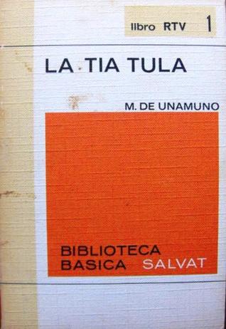 La Tía Tula / Cómo se hace una novela (Paperback)