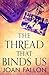 The Thread That Binds Us