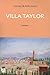 Villa Taylor by Michel Canesi & Jamil Rahmani