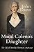 Maud Coleno’s Daughter: The...