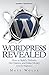 WordPress Revealed: How to ...