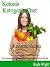 Ketosis by Kayla Wright