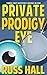 Private Prodigy Eye
