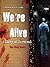 We're Alive: A Story of Survival, the First Season