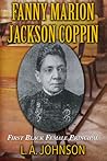 Fanny Marion Jackson Coppin: First Black Female Principal