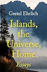 Book cover for Islands, the Universe, Home: Essays