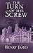 The Turn of the Screw