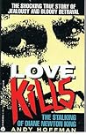 Love Kills: The Stalking of Diane Newton King