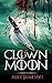 Clown Moon by Alex Jameson Clown Moon by Alex Jameson