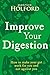 Improve Your Digestion: How...