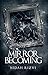 Mirror Becoming